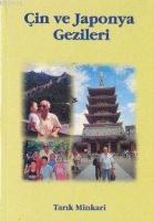 Çin ve Japon Gezileri