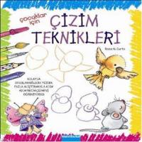 Çocuklar İçin Çizim Teknikleri