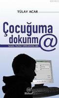 Çocuğuma Dokunma