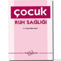 Çocuk Ruh Sağlığı
