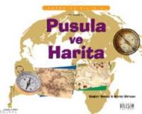 Çocuk ve Bilim 6 - Pusula ve Harita