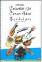 Çocuklar İçin Cenan Akın Şarkılarıa Capella, Koro-piyano-cd-