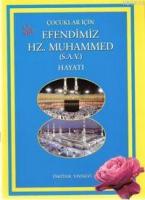 Çocuklar İçin Efendimiz Hz. Muhammed (s.a.v)'in Hayatı (3-7 Yaş)