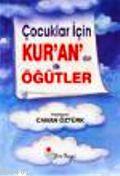 Çocuklar İçin Kur'an'dan İlk Öğütler
