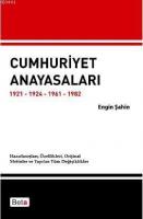 Cumhuriyet Anayasaları 1921-1924-1961-1982