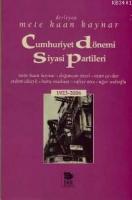 Cumhuriyet Dönemi Siyasi Partileri (1923-2006)