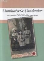 Cumhuriyet'te Çocuktular