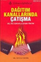 Dağıtım Kanallarında Çatışma