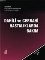 Dahili ve Cerrahi Hastalarda Bakım