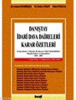 Danıştay İdari Dava Daireleri Karar Özetleri