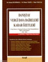 Danıştay Vergi Dava Daireleri Karar Özetleri (Ciltli)