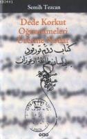 Dede Korkut Oğuznameleri Üzerine Notlar