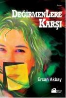 Değirmenlere Karşı