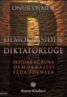 Demokrasiden Diktatörlüğe