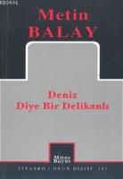 Deniz Diye Bir Delikanlı