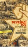 Devrimci Yol Savunması - 12 Eylül ve Türkiye Gerçeği