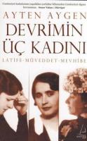 Devrimin Üç Kadını