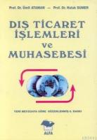 Dış Ticaret İlişkileri ve Muhasebesi