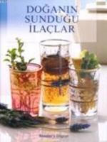 Doğanın Sunduğu İlaçlar