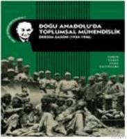 Doğu Anadolu'da Toplumsal Mühendislik