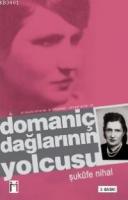 Domaniç Dağlarının Yolcusu