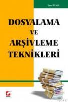 Dosyalama ve Arşivleme Teknikleri