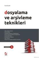 Dosyalama ve Arşivleme Teknikleri