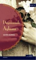 Düğünümde Ağlama