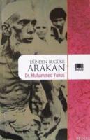 Dünden Bugüne Arakan