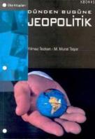 Dünden Bugüne Jeopolotik