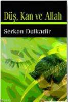 Düş, Kan ve Allah
