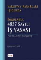 Yargıtay Kararları Işığında Sorularla 4857 Sayılı İş Yasası