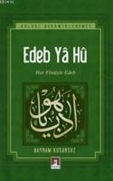 Edeb Yâ Hû