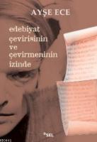 Edebiyat Çevirisinin ve Çevirmenin İzinde