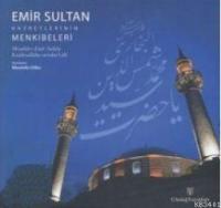 Emir Sultan Hazretlerinin Menkıbeleri