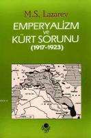 Emperyalizm ve Kürt Sorunu (1917 - 1923)