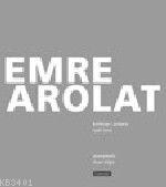 Emre Arolat Buildings Projects 1998 - 2005