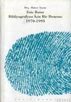 Enis Batur Bibliyografyasi İçin Bir Deneme