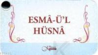 ESMÂ-Ü'L HÜSNÂ