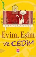 Evim, Eşim ve Kedim