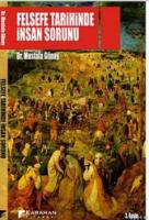 Felsefe Tarihinde İnsan Sorunu