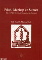 Fıkıh, Mezhep ve Sünnet