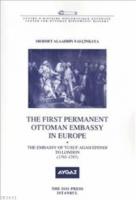 First Permanent Ottoman Embassy in Europe