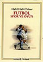 Futbol, Spor ve Oyun