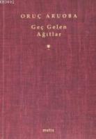 Geç Gelen Ağıtlar