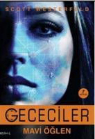 Gececiler - Mavi Öğlen