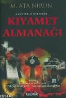 Geçmişten Geleceğe Kıyamet Almanağı