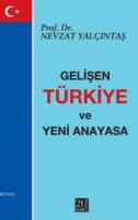 Gelişen Türkiye ve Yeni Anayasa