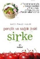 Gençlik ve Sağlık İksiri Sirke
