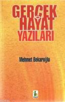 Gerçek Hayat Yazıları